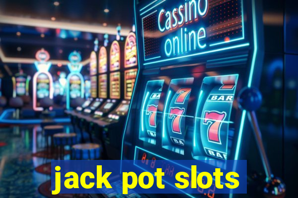 jack pot slots