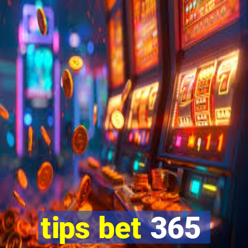 tips bet 365