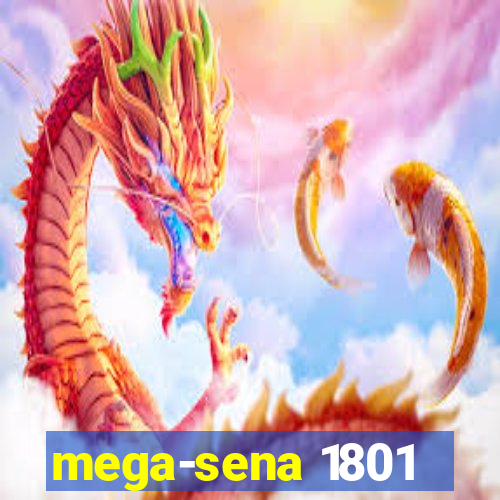 mega-sena 1801