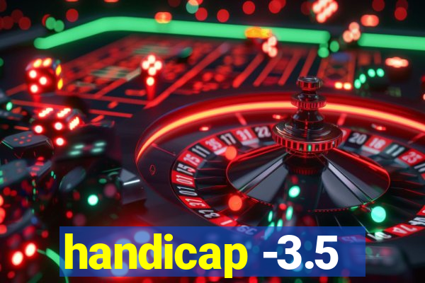 handicap -3.5