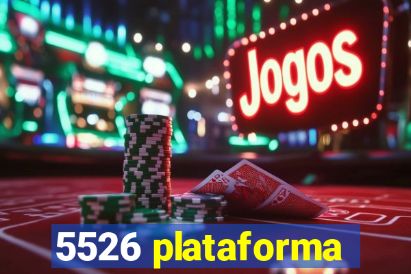 5526 plataforma