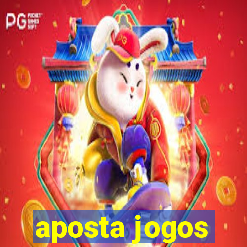 aposta jogos