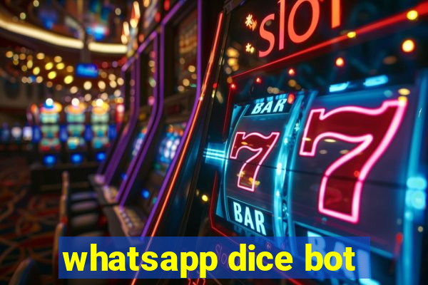 whatsapp dice bot