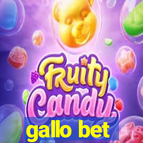 gallo bet