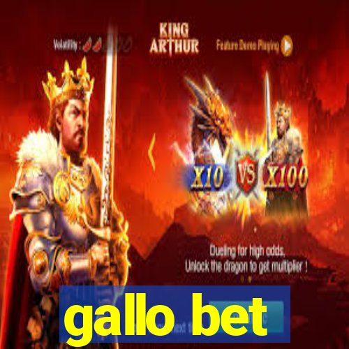 gallo bet