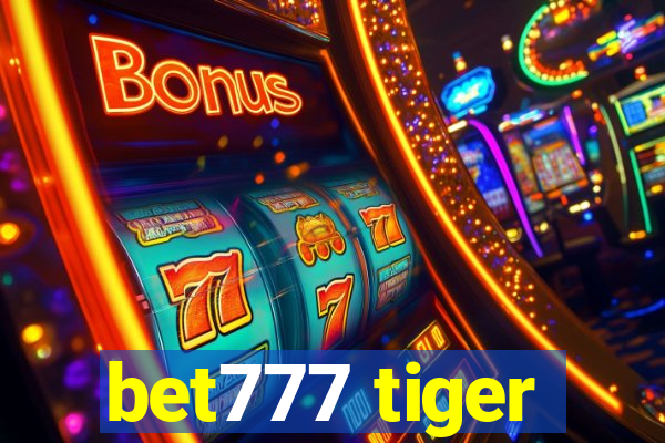 bet777 tiger