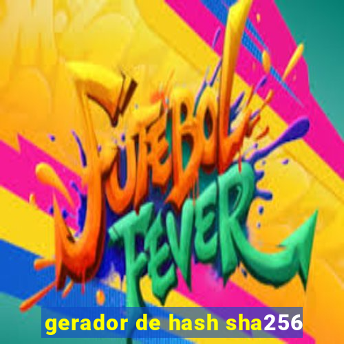 gerador de hash sha256