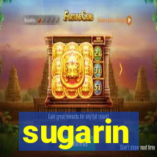 sugarin