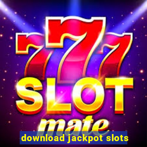 download jackpot slots