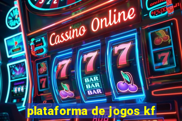 plataforma de jogos kf