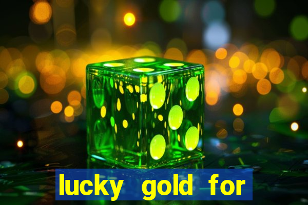 lucky gold for money winner