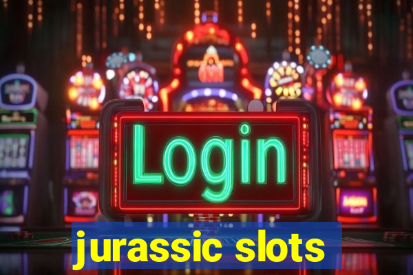 jurassic slots