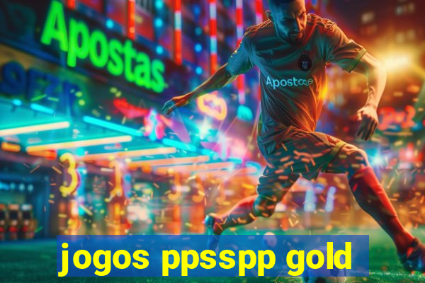 jogos ppsspp gold