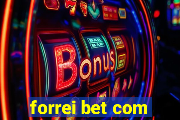 forrei bet com