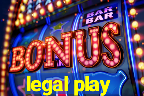 legal play