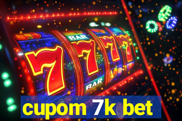 cupom 7k bet