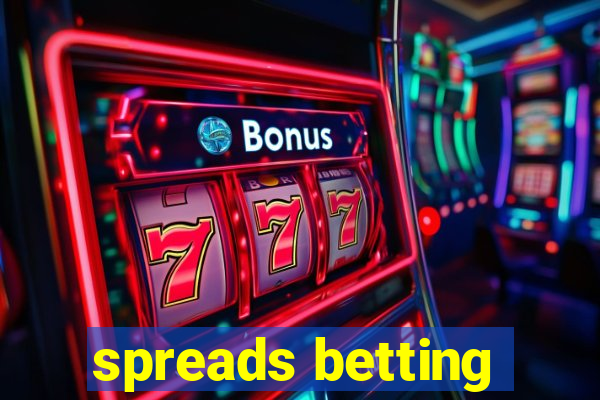 spreads betting