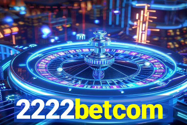 2222betcom