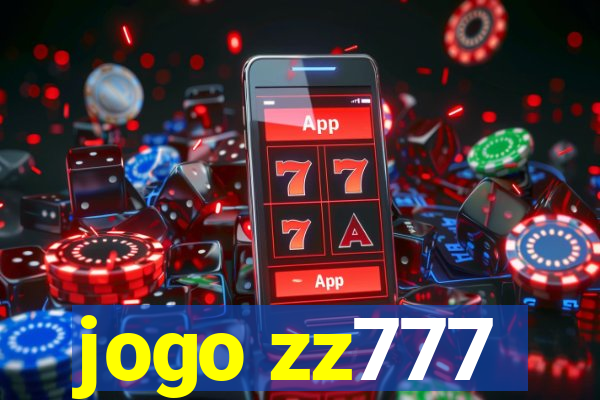 jogo zz777