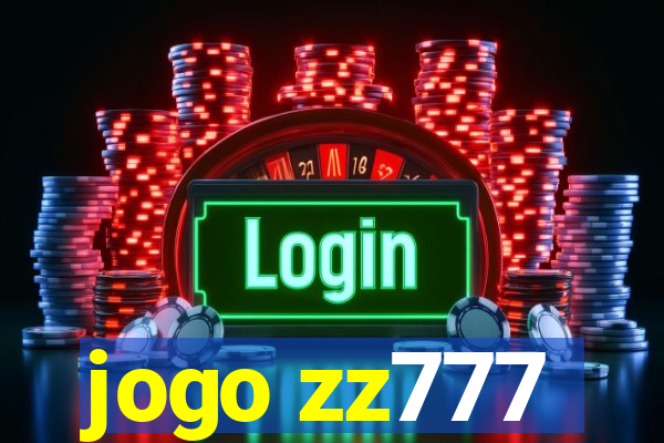 jogo zz777