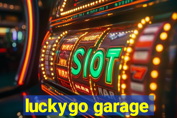 luckygo garage