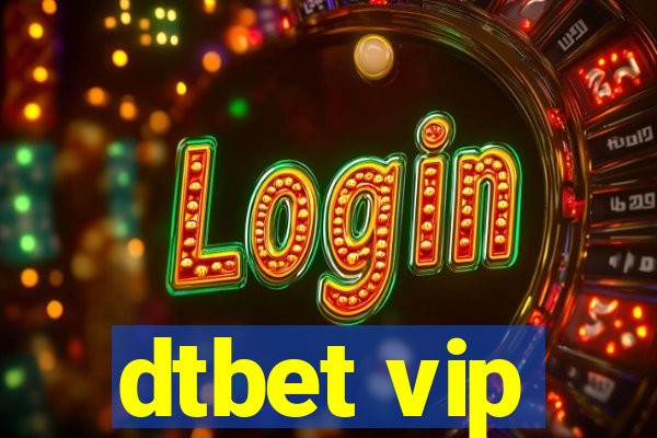 dtbet vip