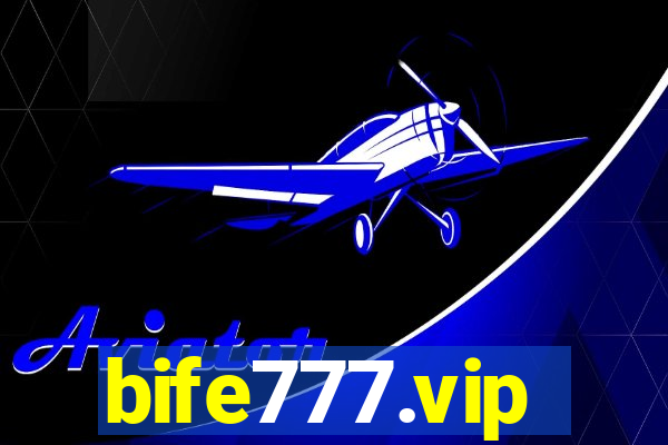 bife777.vip