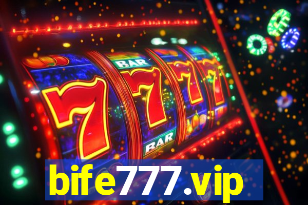 bife777.vip