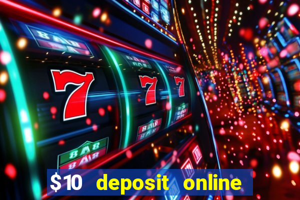 $10 deposit online casino new zealand