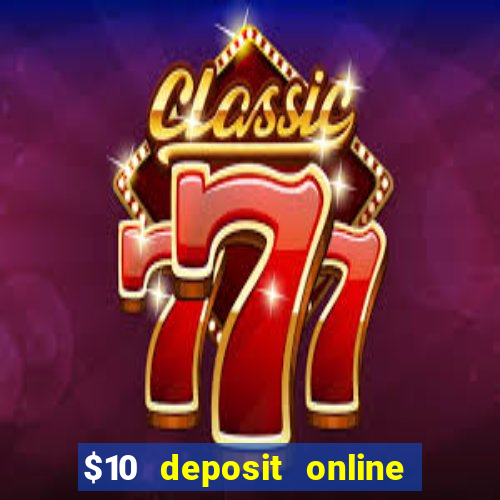 $10 deposit online casino new zealand