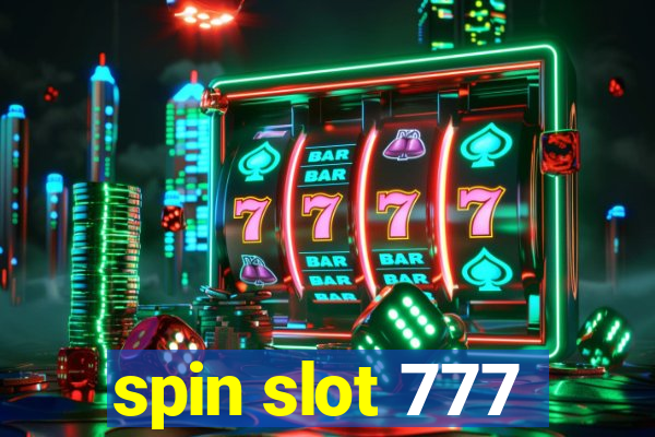 spin slot 777