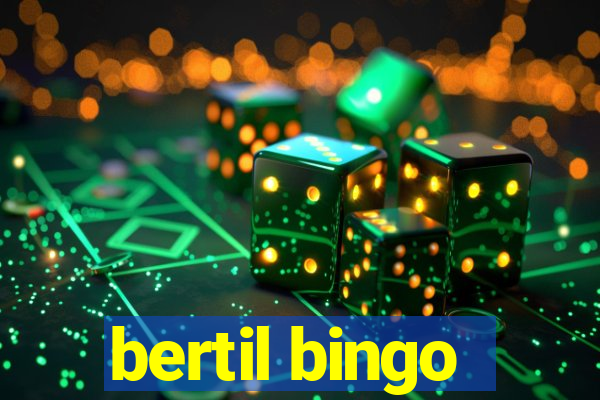 bertil bingo