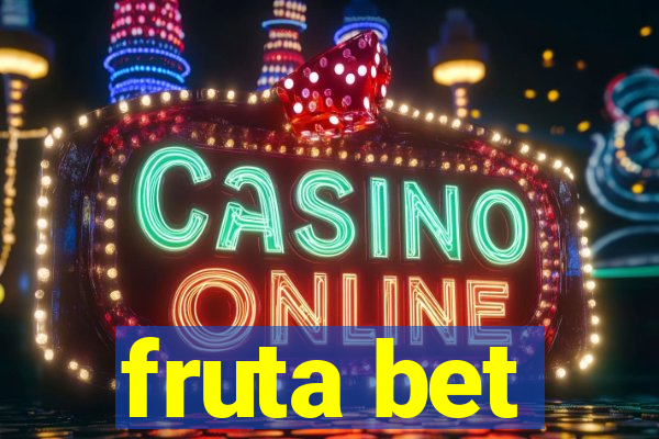 fruta bet