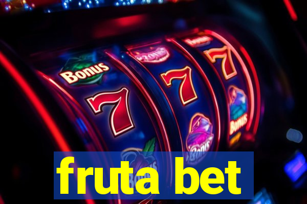 fruta bet