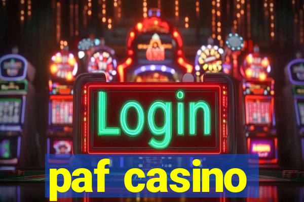 paf casino