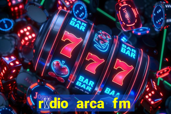 r谩dio arca fm angical bahia