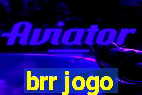 brr jogo