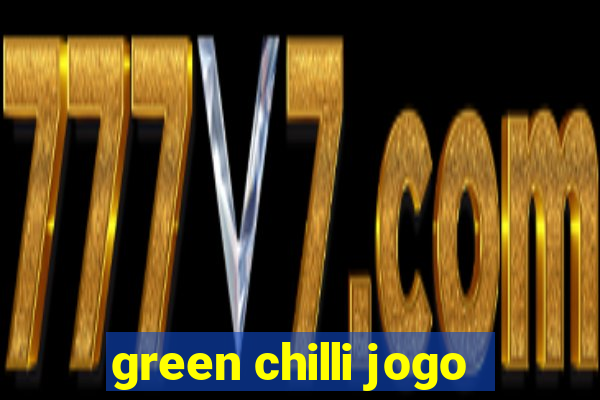 green chilli jogo