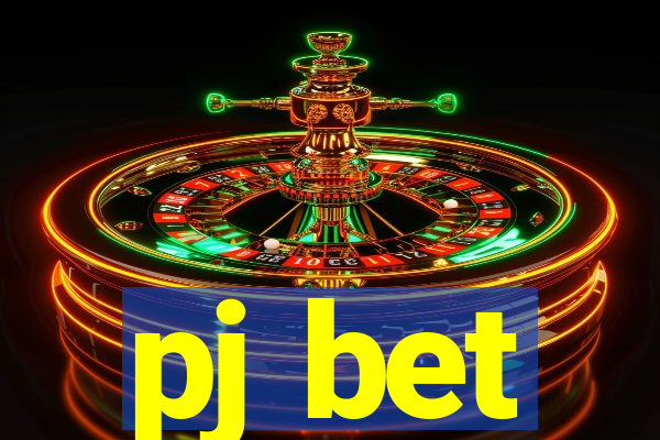 pj bet