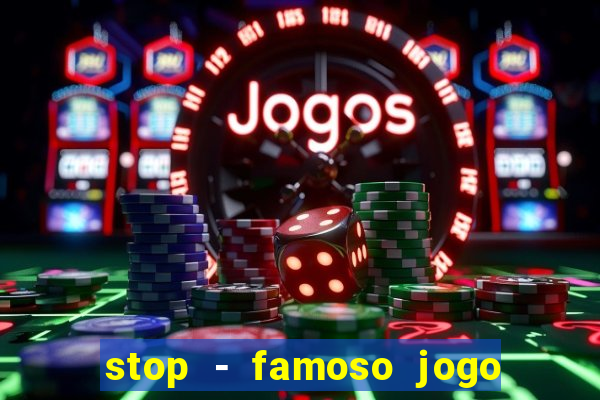 stop - famoso jogo de palavras