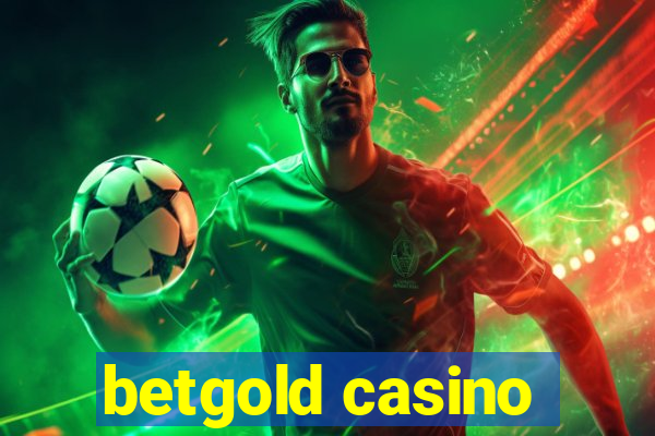 betgold casino