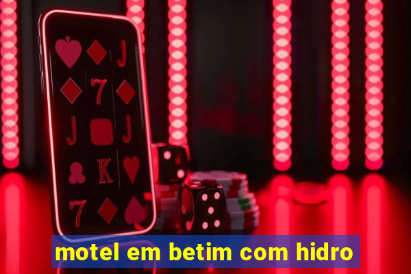 motel em betim com hidro