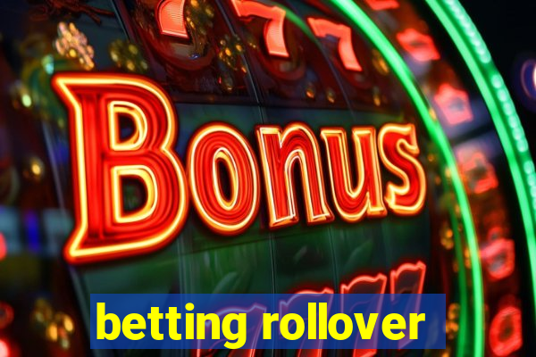 betting rollover