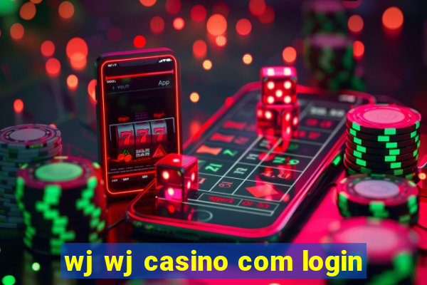 wj wj casino com login