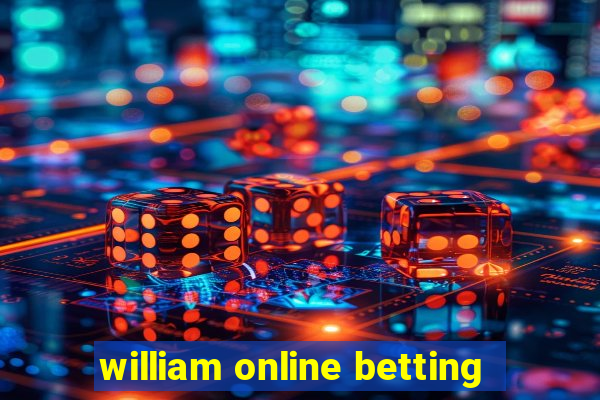 william online betting