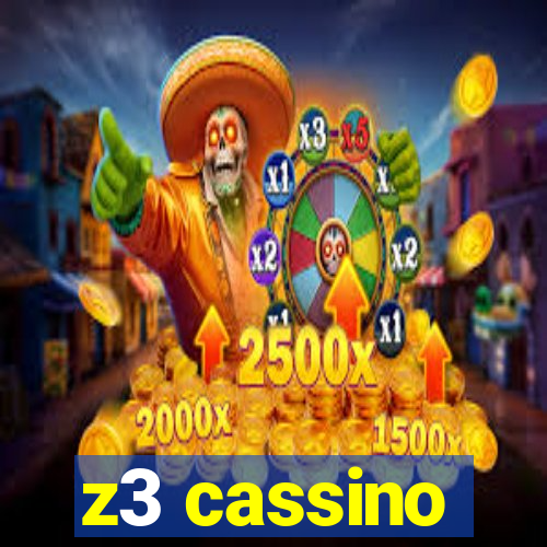 z3 cassino