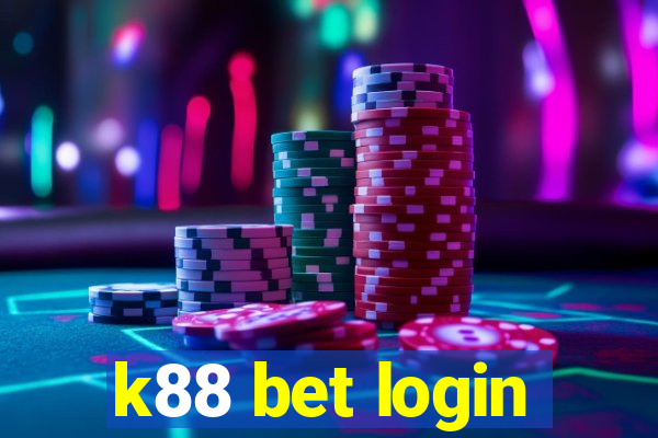 k88 bet login