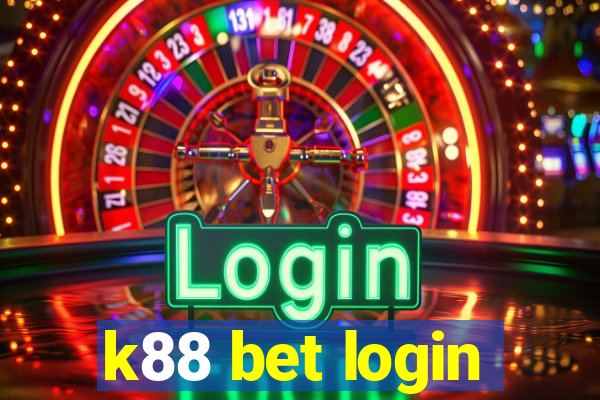 k88 bet login