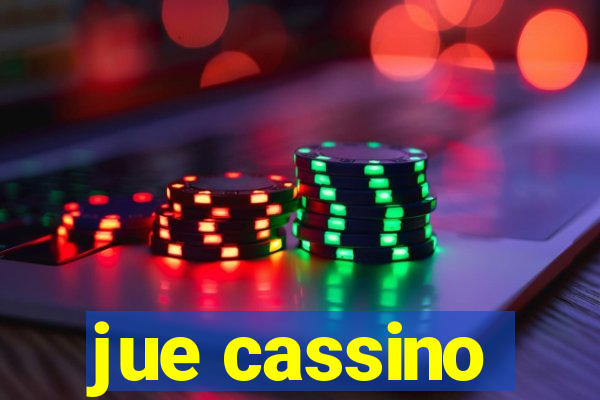 jue cassino