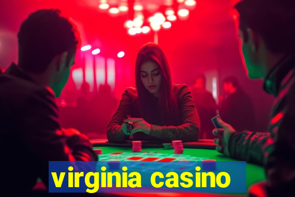 virginia casino